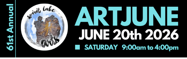 Spirit Lake Arts Presents the 61st annual ArtJune